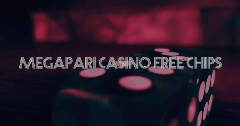 Megapari Casino Free Chips