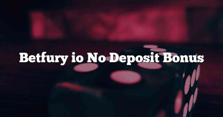 Betfury io No Deposit Bonus